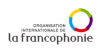 L'Organisation internationale de la Francophonie